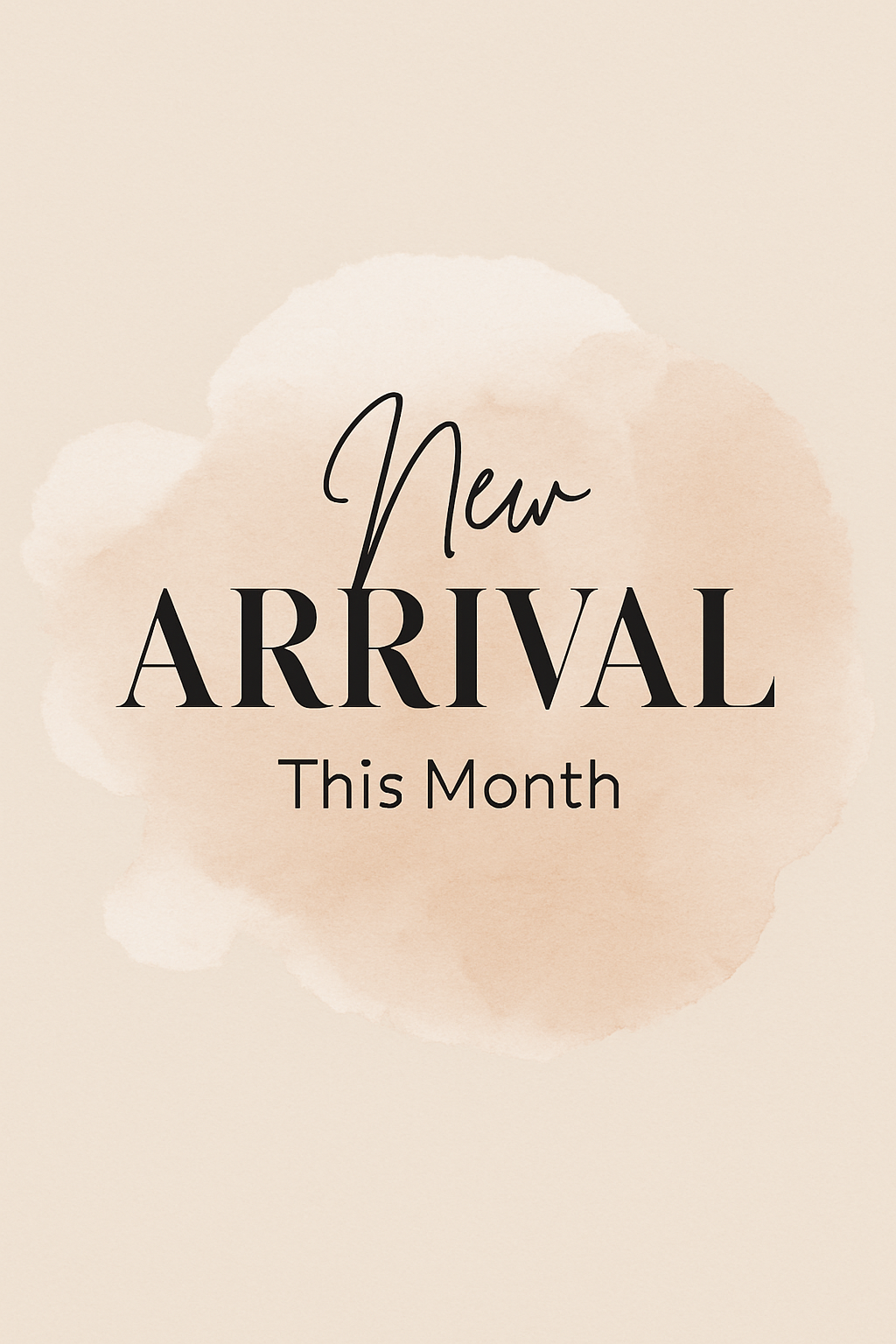 New Arrivals